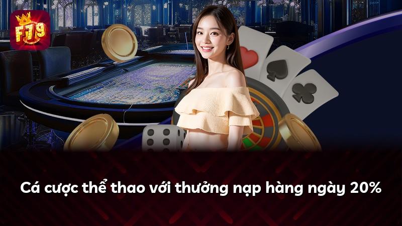 Cá cược thể thao với thưởng nạp hàng ngày 20%