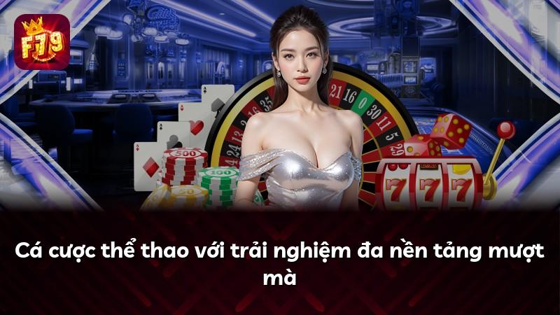 Cá cược thể thao với trải nghiệm đa nền tảng mượt mà